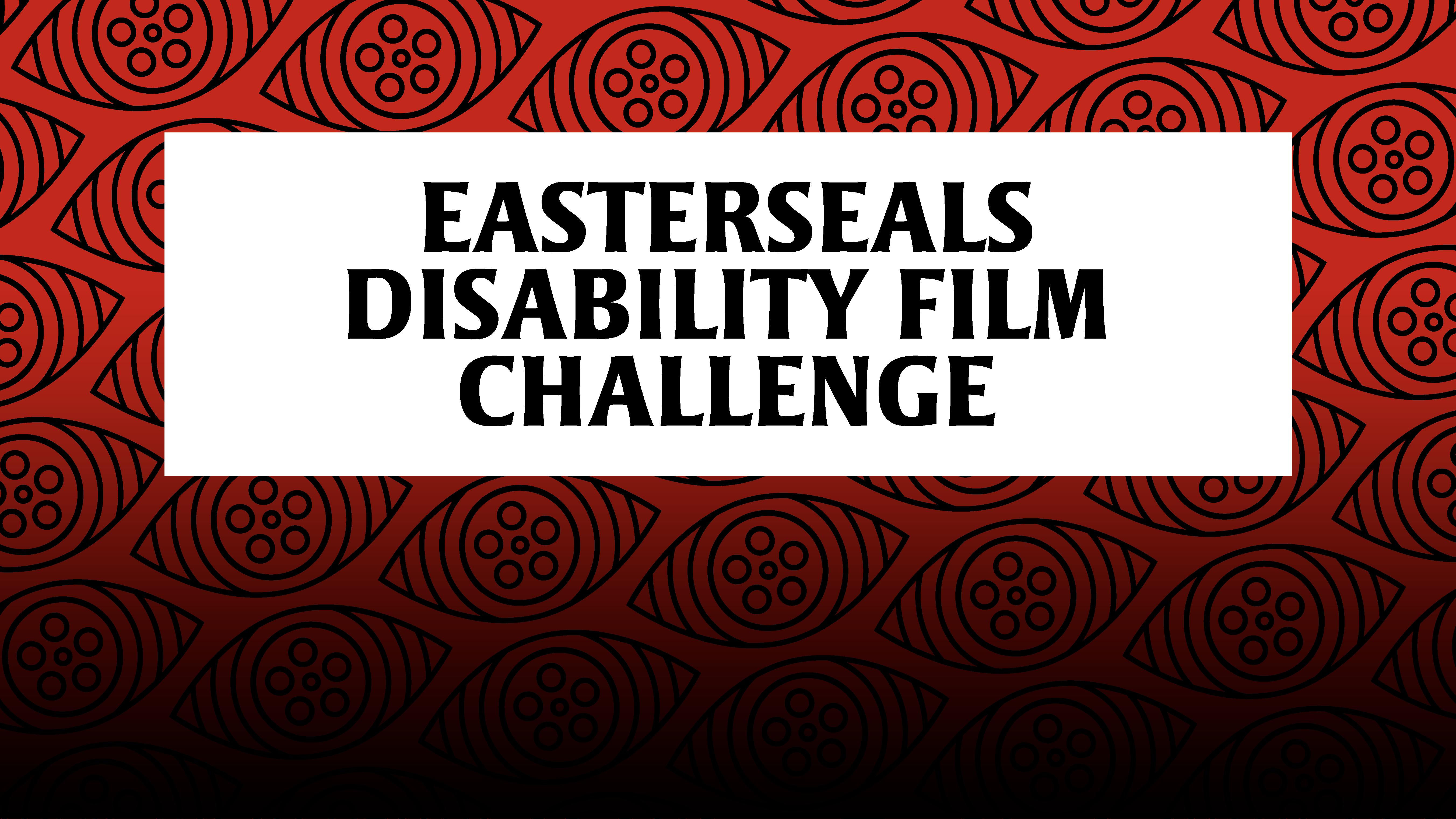 Spotlight: Easterseals Disability Film Challenge