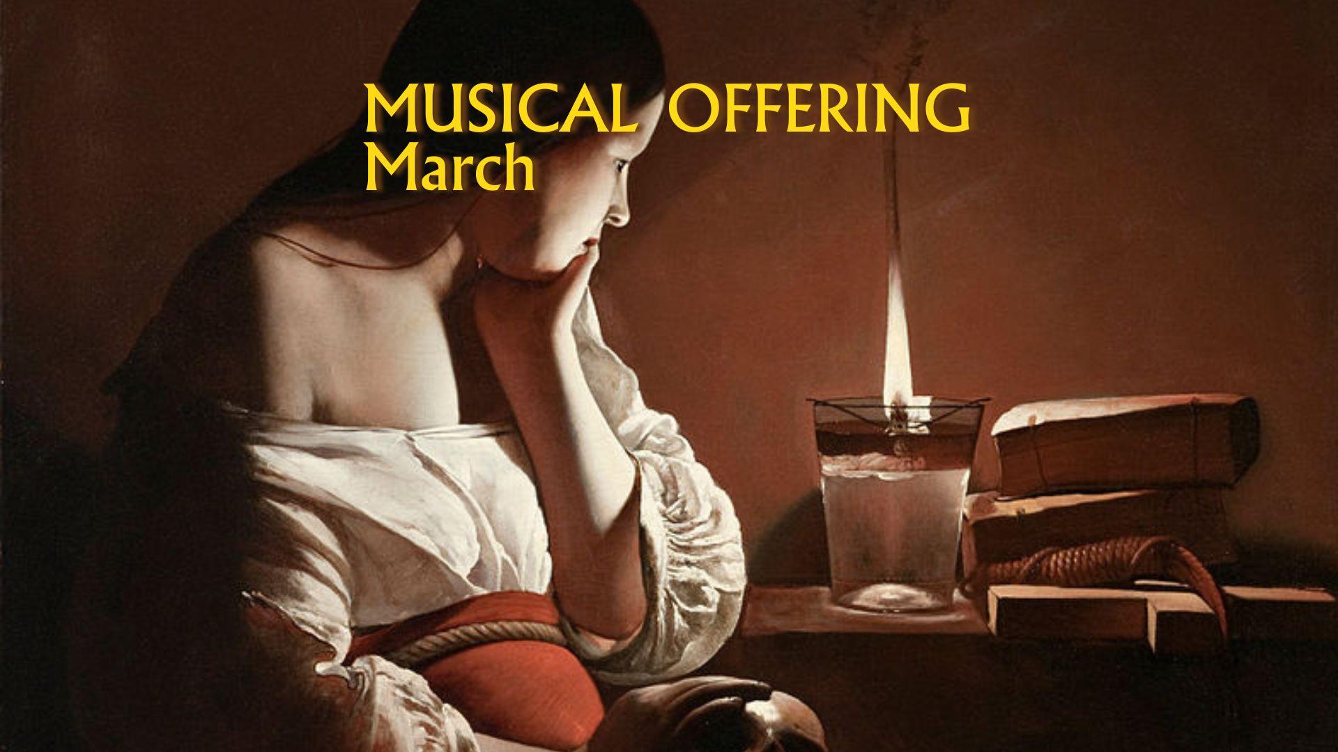 Musical Offering March Concert ~ Live Broadcast