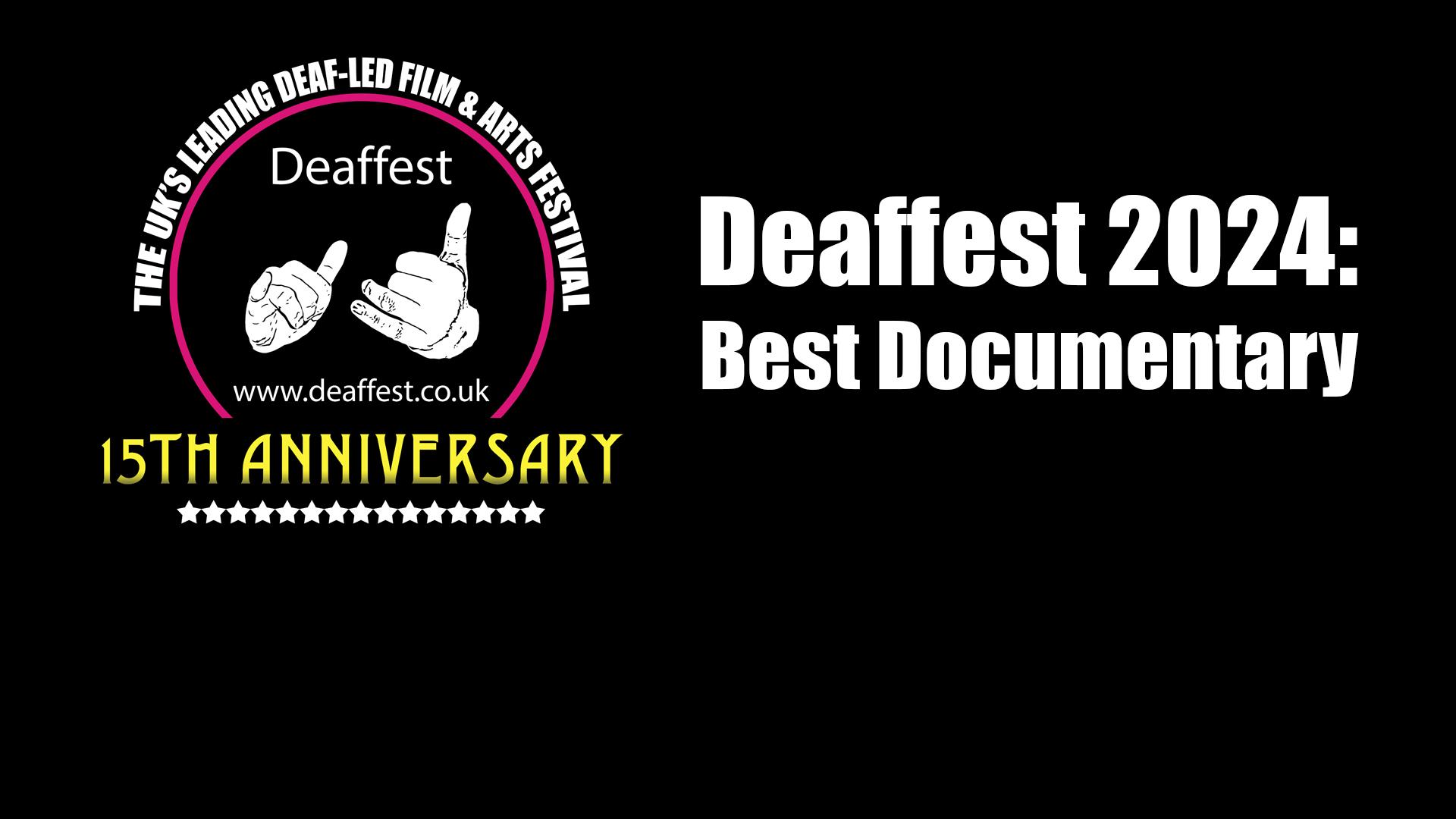 Deaffest 2024 - Best Documentary