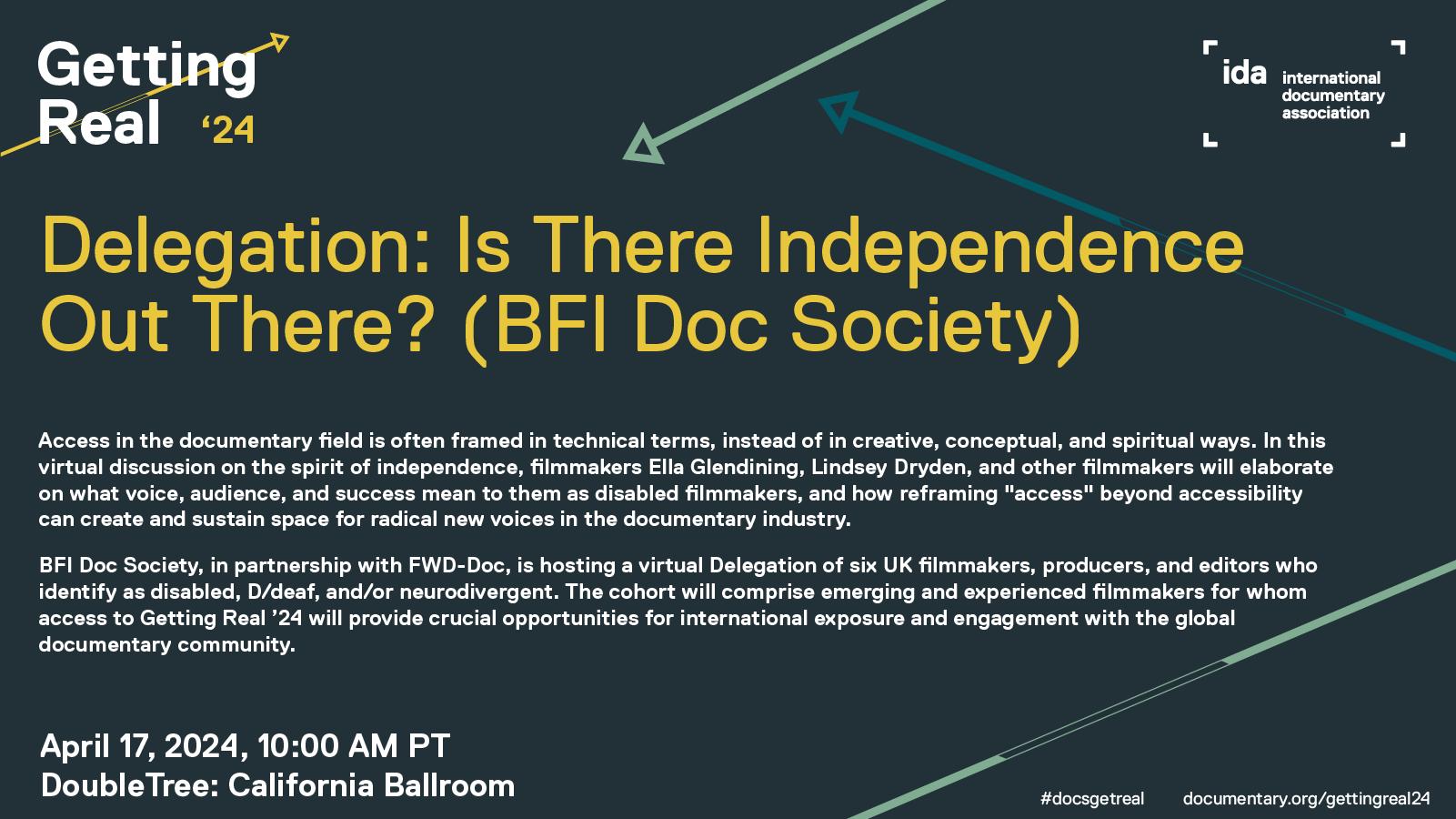 10AM Delegation: Is There Independence Out There? (BFI Doc Society)