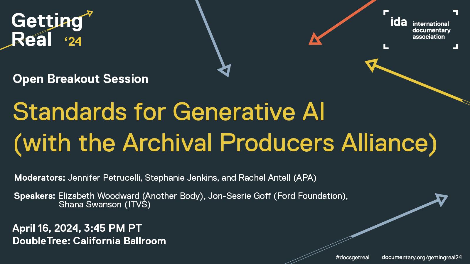 3:45PM Open Breakout Session: Standards for Generative AI (with the Archival Producers Alliance)