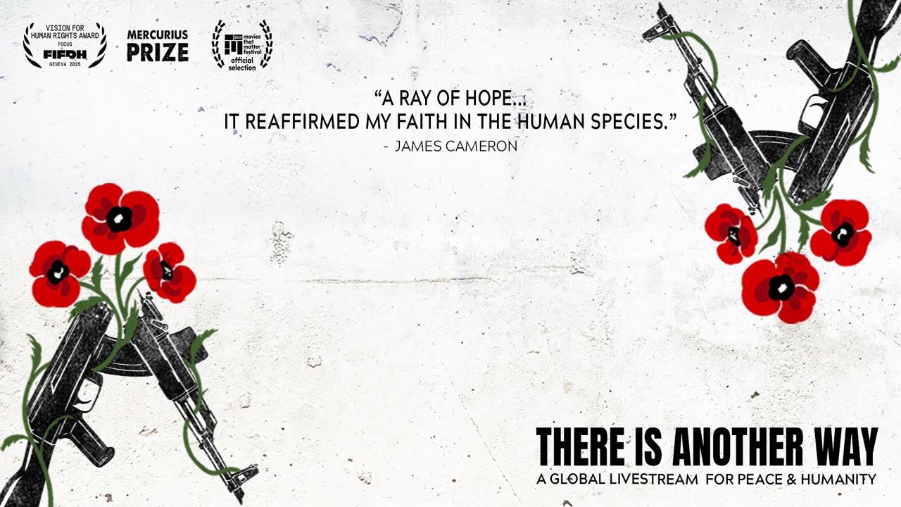 There is Another Way - A Global Livestream for Peace & Humanity - 7PM ET/4PM PT