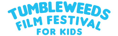 2024 Tumbleweeds Film Festival for Kids