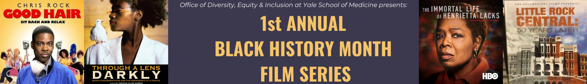 Yale School of Medicine Black History Month Film Series