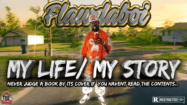 FLAWDABOI (MY LIFE MY STORY)