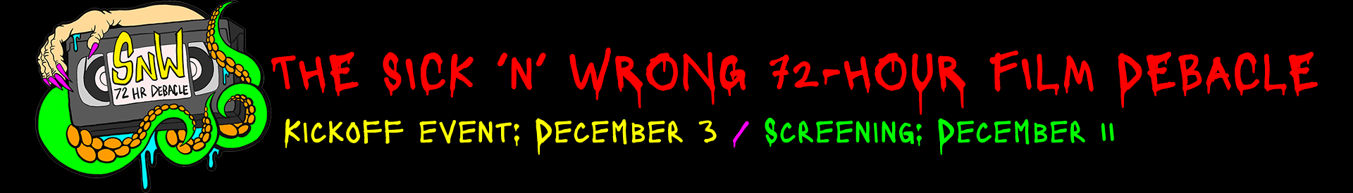 The Sick ’n’ Wrong 72-Hour Film Debacle