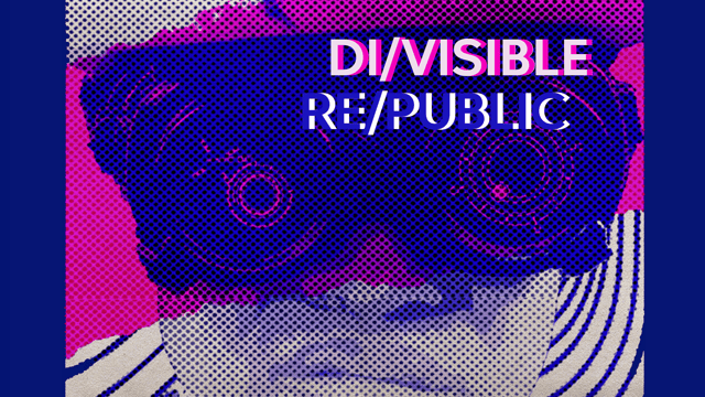 Di/Visible Re/Public