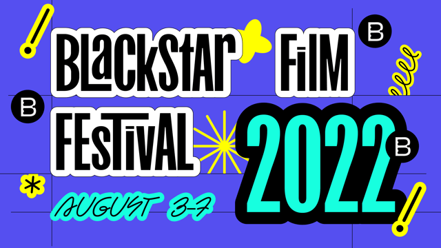 BlackStar Film Festival 