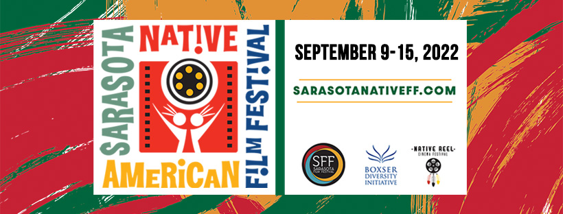 Sarasota Native American Film Festival 2022