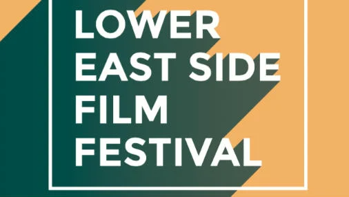 The Lower East Side Film Festival 2022