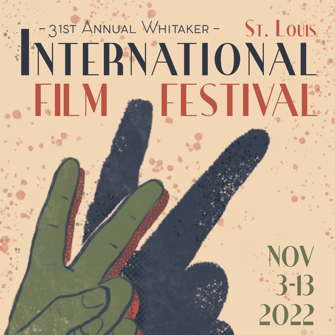 2022 St. Louis International Film Festival