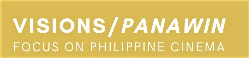 Visions/Panawin:  Focus on Philippine Cinema at NYU/KJCC