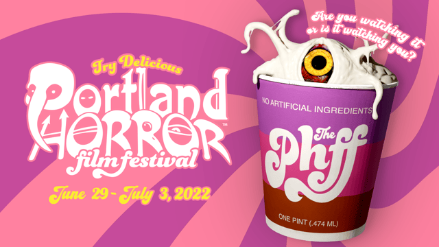 Portland Horror Film Festival 2022