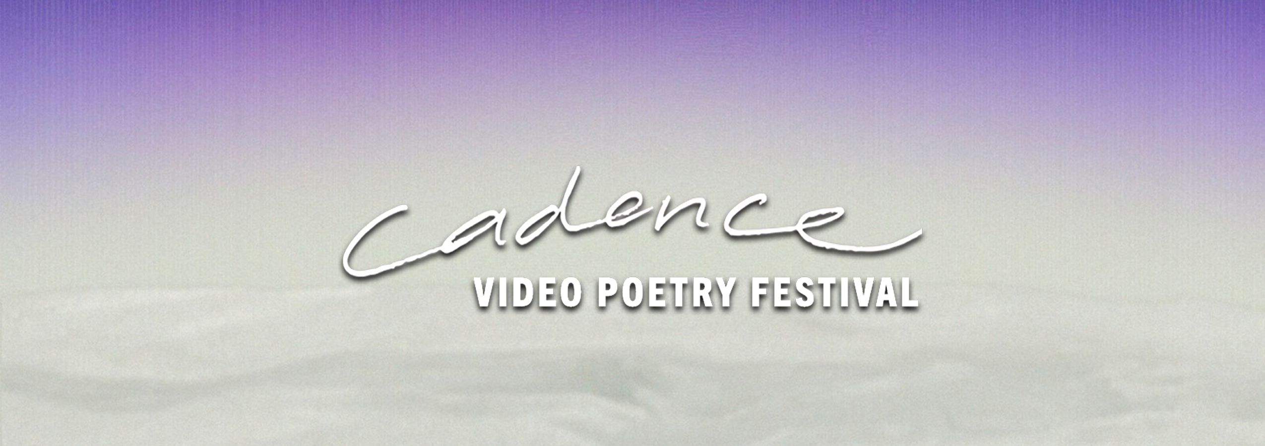 Cadence Video Poetry Festival 2023