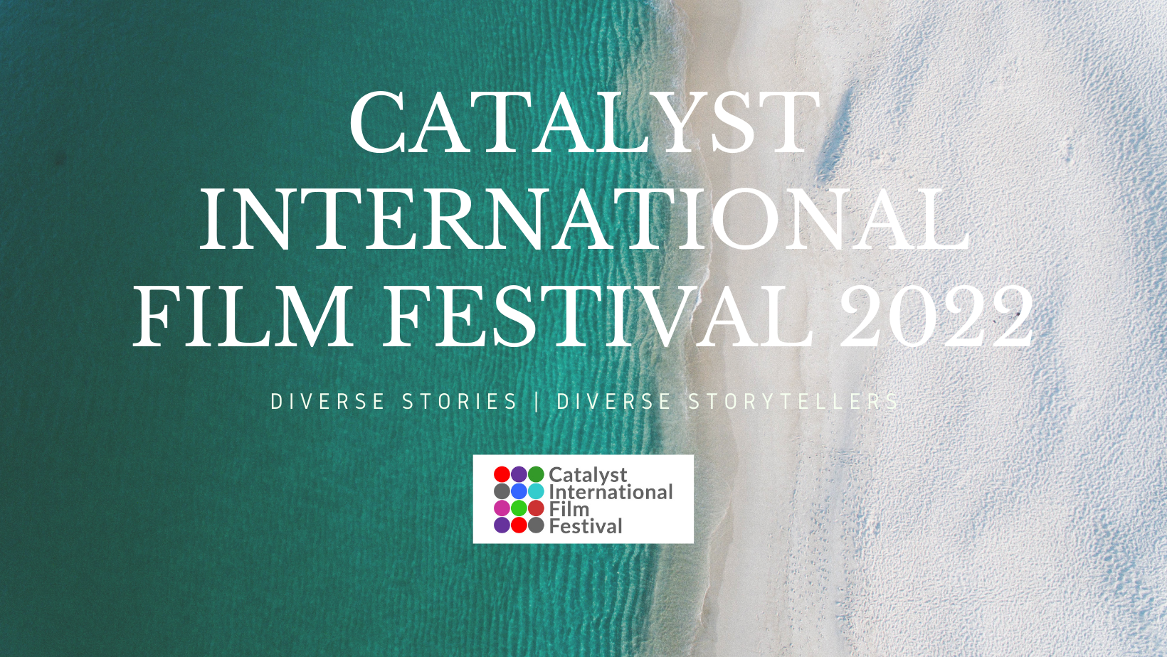 CATALYST INTERNATIONAL FILM FESTIVAL