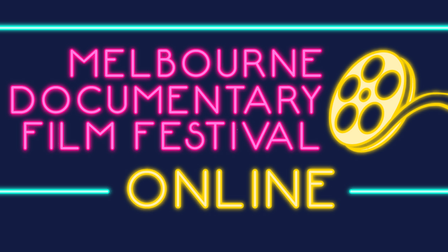 Melbourne Documentary Film Festival Online